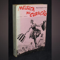 Livro Música no Coração Maria Augusta Trapp 1966. Livros. Parque das Nações. Romance Português    Aceitável Capa mole