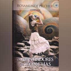 Os Apanhadores de Conchas - Rosamunde Pilcher. Livros