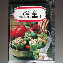 livro de receitas, cozinha mais saudavel - 1985. Alimentos e bebidas. Entroncamento