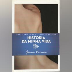 História da Minha Vida - Giacomo Casanova. Livros