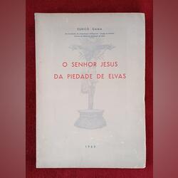O Senhor Jesus da Piedade de Elvas . Livros. Avenidas Novas. Religião Português    Muito bom Capa mole