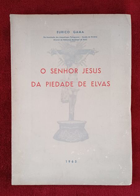 O Senhor Jesus da Piedade de Elvas . Livros