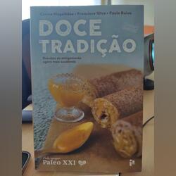 Livro “Doce tradição”. Livros. Matosinhos. Gastronomia Português    Muito bom Capa mole