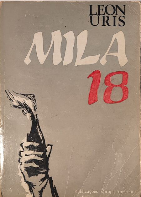 Mila 18 - Leon Uris. Livros