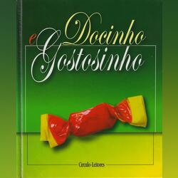 Docinho e Gostosinho. Livros