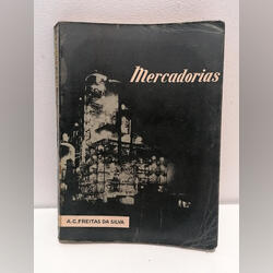 Livro - Mercadorias, de A.C. Freitas da Silva. Livros