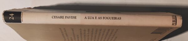 A Lua e as Fogueiras - Cesare Pavese. Livros