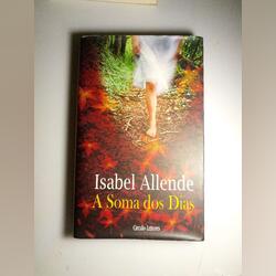 A Soma dos Dias - Isabel Allende. Livros. Montijo. Literatura internacional