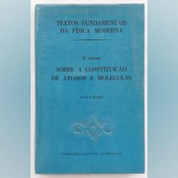 Sobre a constituição de átomos e moléculas. Livros. Avenidas Novas. Ciências Português    Novo / Como novo Capa dura