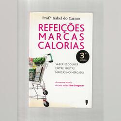 Refeições, Marcas, Calorias – Saber Escolher Entre. Livros