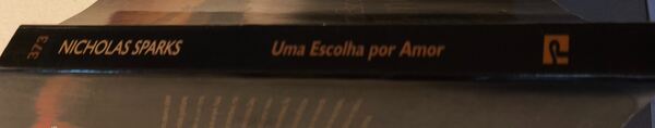 Uma Escolha por Amor - Nicholas Sparks. Livros