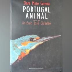 Clara Pinto Correia - Portugal animal. Livros. Vila Nova de Gaia. Ciências Português    Novo / Como novo Capa dura