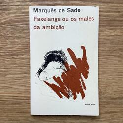 Faxelange ou os Males da Ambição - Marquês de Sade. Livros. Viana do Castelo.  Literatura internacional Português  