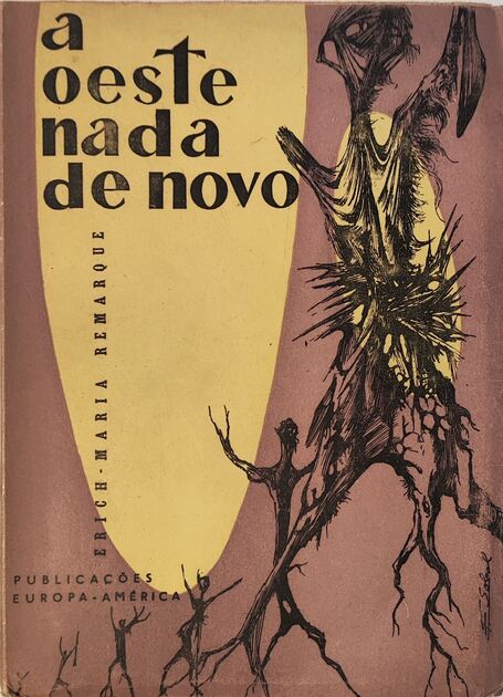 A Oeste Nada de Novo - Erich-Maria Remarque. Livros