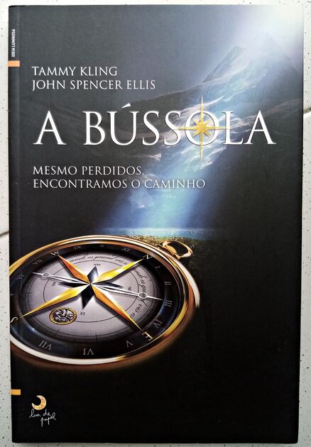 A Bússola - Tammy Kling e John Spencer Ellis . Livros