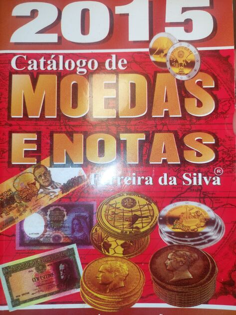 Catálogo Moedas e Notas 2015. Moedas