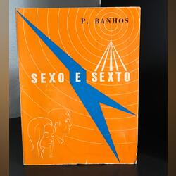 Sexo e sexto de Bernardino Banhos. Livros. Faro. Religião Português    Muito bom Capa mole