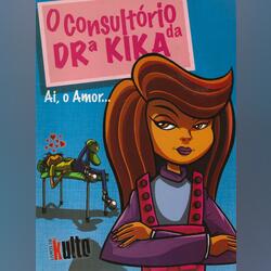 O Consultório da Drª Kika – Ai, o Amor…. Livros. Matosinhos. Autoajuda     Português Novo / Como novo Capa mole