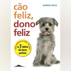 Cão Feliz, Dono Feliz. Livros