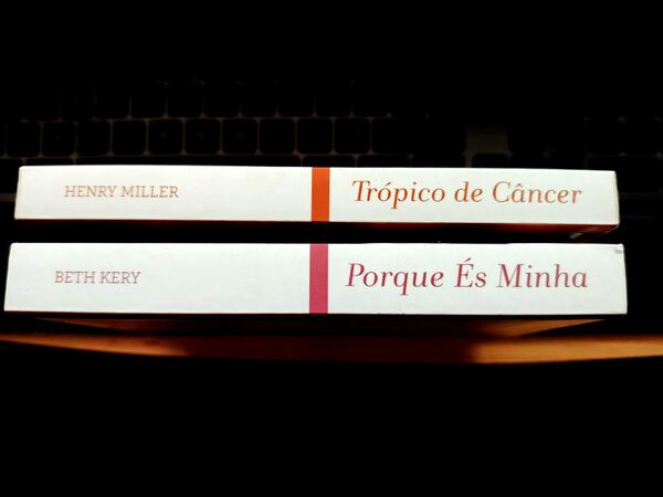 Porque és Minha / Trópico de Câncer. Livros