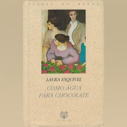 Como Água Para Chocolate. Livros