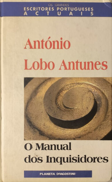 O Manual dos Inquisidores - António Lobo Antunes. Livros