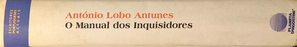 O Manual dos Inquisidores - António Lobo Antunes. Livros