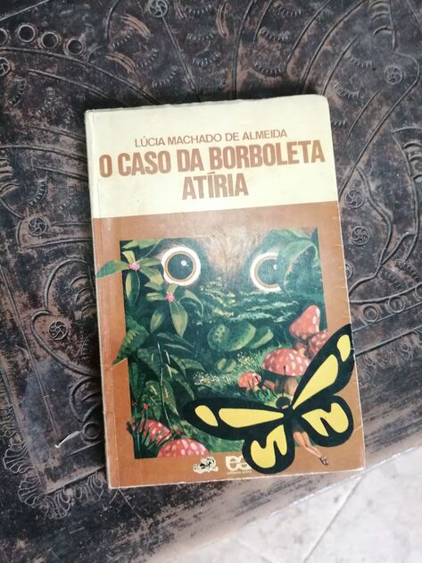 o caso da borboleta atiria, Lúcia Machado Almeida . Livros