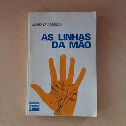 Livro - As Linhas da Mão - João d’Almeida. Livros. Olivais.   Português   Muito bom Capa mole