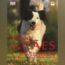 Quando Os Cães Envelhecem. Livros