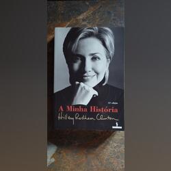 A Minha História de Hillary Rodham Clinton. Livros. Santa Comba Dão. Biografia     Português Muito bom Capa mole