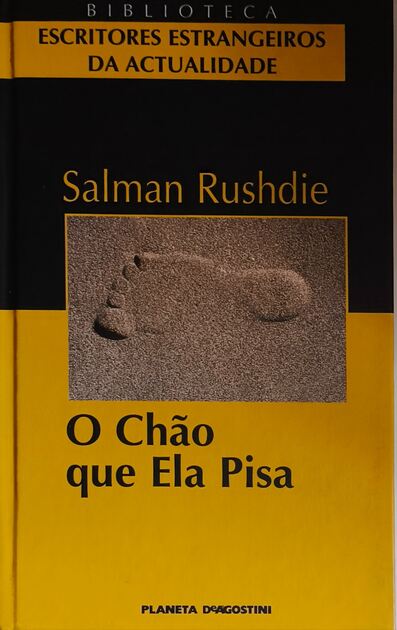 O Chão que Ela Pisa - Salman Rushdie. Livros