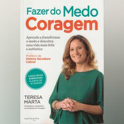 Fazer do Medo Coragem. Livros