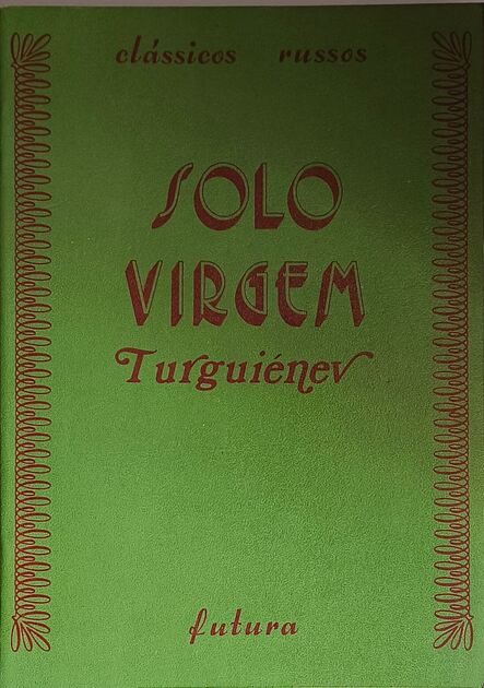 Solo Virgem - Turguiénev. Livros