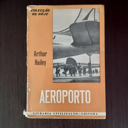 Livro - Aeroporto - Arthur Hailey. Livros. Olivais.      Capa mole