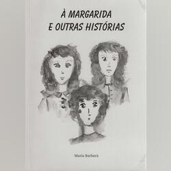 À Margarida e Outras Histórias. Livros