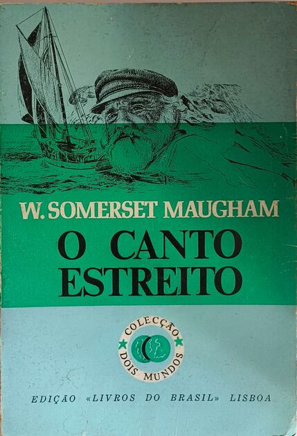 O Canto Estreito - W. Somerset Maugham. Livros