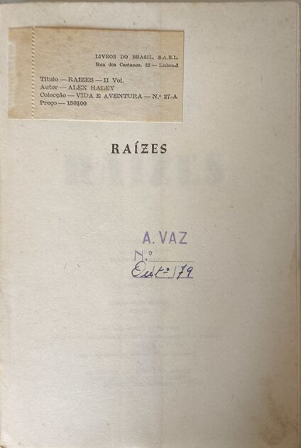 Raízes (vol I e II) - Alex Haley. Livros