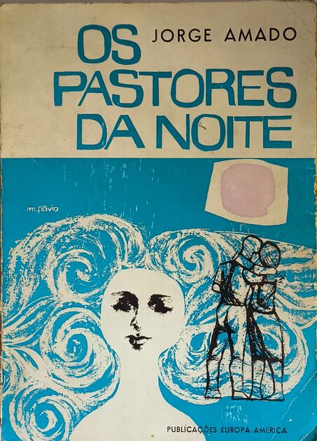 Os Pastores da Noite - Jorge Amado. Livros