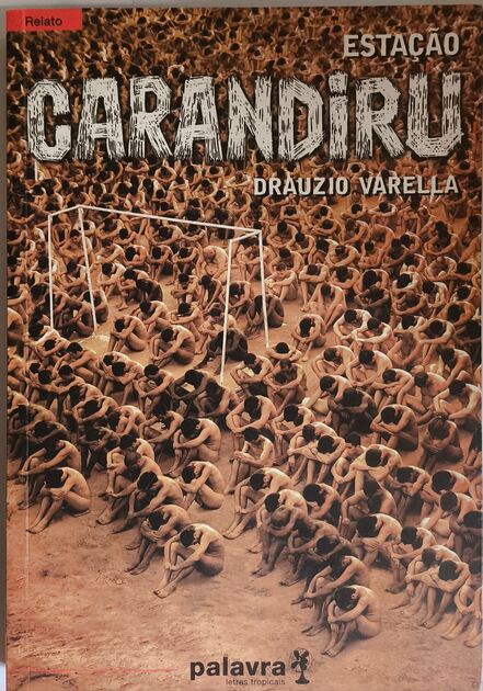 Estação Carandiru - Dráuzio Varella. Livros