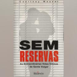 Sem Reservas. Livros