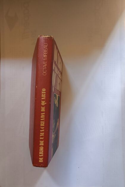 Diário de uma Criada de Quarto - Octave Mirbeau. Livros