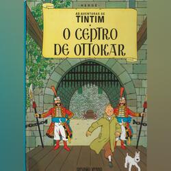 Tintim: O Ceptro de Ottakar. Banda Desenhada. Matosinhos