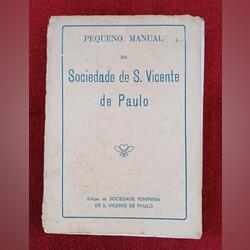 Pequeno manual da Sociedade de S. Vicente de Paulo. Livros. Avenidas Novas.  Religião    Português Muito bom Capa mole