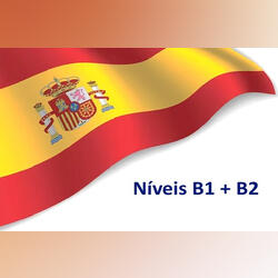 Curso Espanhol - Níveis B1+B2 (Aprofundamento). Aulas e Explicações