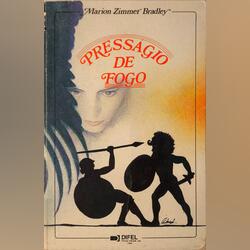 Presságio de Fogo - Marion Zimmer Bradley. Livros