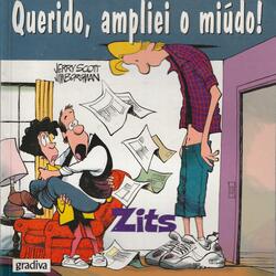 Zits nº2 – Querido, Ampliei o Miúdo!. Banda Desenhada. Matosinhos