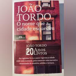 O Nome que a Cidade Esqueceu - João Tordo. Livros. Vila Nova de Gaia. Romance     Português Novo / Como novo