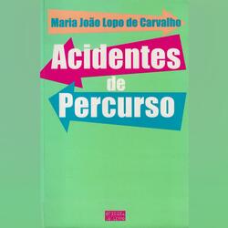 Acidentes de Percurso. Livros