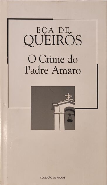O Crime do Padre Amaro - Eça de Queirós. Livros